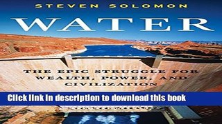 [Popular] Water: The Epic Struggle for Wealth, Power, and Civilization Paperback Online