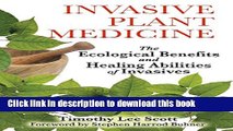 [Popular] Invasive Plant Medicine: The Ecological Benefits and Healing Abilities of Invasives