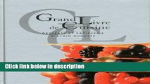 Download Grand livre de cuisine d Alain Ducasse : Desserts et patisserie (French Edition) [Online