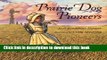 [Download] Prairie Dog Pioneers Hardcover Online