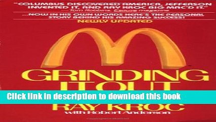 [Download] Grinding It Out: The Making of McDonald s Paperback Free