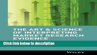 [PDF] The Art and Science of Interpreting Market Research Evidence Full Online
