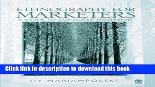[Popular] Ethnography for Marketers: A Guide to Consumer Immersion Paperback Free
