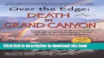 [Popular] Books Over The Edge: Death in Grand Canyon, Newly Expanded 10th Anniversary Edition Free