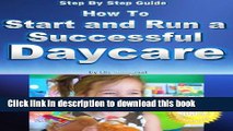 [PDF] How to Start and Run a Successful Daycare or Preschool E-Book Free