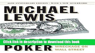 [Download] Liar s Poker (25th Anniversary Edition): Rising Through the Wreckage on Wall Street