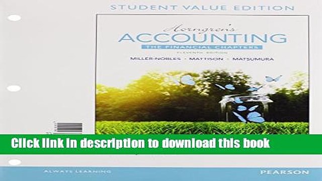 [Download] Horngren s Accounting, The Financial Chapters, Student Value Edition Plus