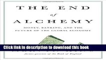 [Download] The End of Alchemy: Money, Banking, and the Future of the Global Economy Paperback