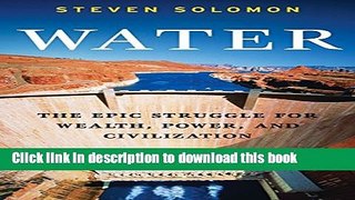 [Popular] Water: The Epic Struggle for Wealth, Power, and Civilization Hardcover Free