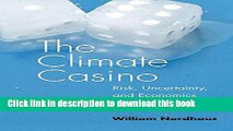 [Popular] The Climate Casino: Risk, Uncertainty, and Economics for a Warming World Paperback Online