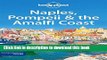 [Popular] Books Lonely Planet Naples, Pompeii   the Amalfi Coast (Travel Guide) Free Online