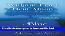[Popular] Books Blue Highways: A Journey into America Free Download