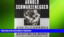 READ  The New Encyclopedia of Modern Bodybuilding : The Bible of Bodybuilding, Fully Updated and