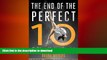READ BOOK  The End of the Perfect 10: The Making and Breaking of Gymnastics  Top Score _from