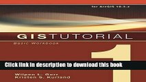 [Popular] Books GIS Tutorial 1: Basic Workbook, 10.3 Edition Free Download