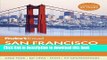 [Popular] Books Fodor s San Francisco: with the Best of Napa   Sonoma (Full-color Travel Guide)