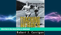 READ BOOK  TRACKING HEROES: 13 Track   Field Champions FULL ONLINE