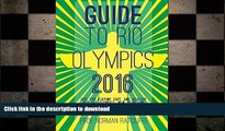 FAVORITE BOOK  Guide to Rio Olympics: Tips for Staying Safe and Healthy for Olympics, New Year