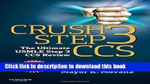 [Popular] Books Crush Step 3 CCS: The Ultimate USMLE Step 3 CCS Review, 1e Full Online