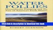 [Popular] Water Follies: Groundwater Pumping and the Fate of America s Fresh Waters Paperback Online