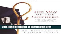 [Popular] Books The Way of the Shepherd: 7 Ancient Secrets to Managing Productive People Free