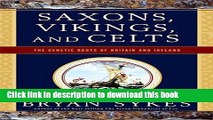 [Popular] Saxons Vikings and Celts: The Genetic Roots Of Britain And Ireland Hardcover Online