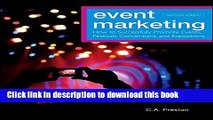 [Download] Event Marketing: How to Successfully Promote Events, Festivals, Conventions, and