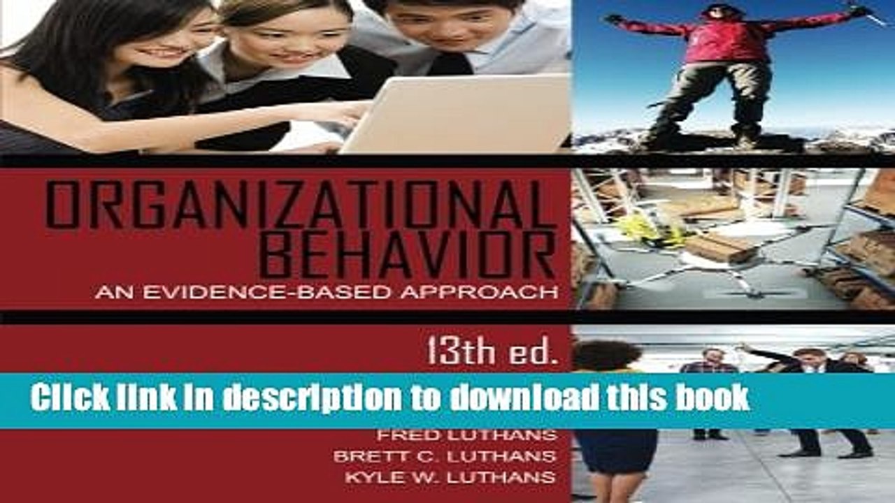 [Download] Organizational Behavior: An Evidence-Based Approach, 13th Ed. Hardcover Collection
