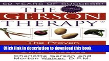 [PDF] The Gerson Therapy: The Proven Nutritional Program for Cancer and Other Illnesses Download
