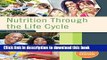 [PDF] Nutrition Through the Life Cycle Full Online