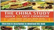 [Popular Books] The China Study Quick   Easy Cookbook: Cook Once, Eat All Week with Whole Food,