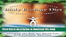 [Popular Books] The Body Ecology Diet: Recovering Your Health and Rebuilding Your Immunity Full