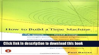 [Popular] How to Build a Time Machine Hardcover Free