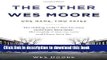[Popular] Books The Other Wes Moore: One Name, Two Fates Free Online