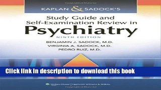 [Popular] Books Kaplan   Sadock s Study Guide and Self-Examination Review in Psychiatry (STUDY