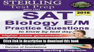 [Popular] Books Sterling SAT Biology E/M Practice Questions: High Yield SAT Biology E/M Questions