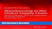 [PDF] Warehousing in the Global Supply Chain: Advanced Models, Tools and Applications for Storage