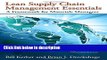 [PDF] Lean Supply Chain Management Essentials: A Framework for Materials Managers Full Online