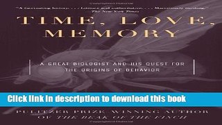 [Popular] Time, Love, Memory: A Great Biologist and His Quest for the Origins of Behavior