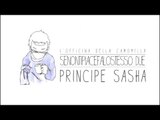 L'officina della camomilla - Principe Sasha