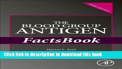 [Popular] The Blood Group Antigen FactsBook Hardcover Free