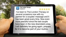 Traditional Thai Massage London Outstanding 5 Star  Review