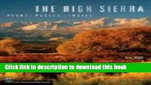 [Popular] Books The High Sierra: Peaks, Passes, and Trails Full Online