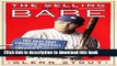 [Popular] Books The Selling of the Babe: The Deal That Changed Baseball and Created a Legend Full