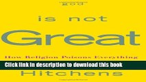 [Popular] Books God Is Not Great: How Religion Poisons Everything Full Online