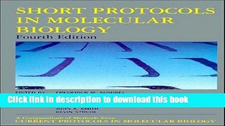 [Popular] Short Protocols in Molecular Biology Kindle Online