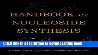 [Popular] Handbook of Nucleoside Synthesis Hardcover Online
