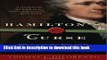[Download] Hamilton s Curse: How Jefferson s Arch Enemy Betrayed the American Revolution--and What