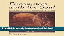 [PDF] Encounters with the Soul: Active Imagination as Developed by C.G. Jung [Paperback] Full Online