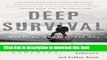 [Popular] Deep Survival: Who Lives Who Dies And Why Paperback Free